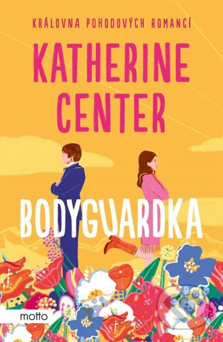 Bodyguardka - Katherine Center, Motto, 2024