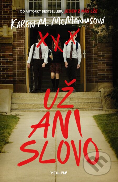 Už ani slovo - Karen M. McManus - kniha z kategorie Pro děti