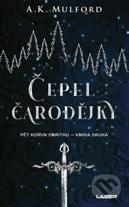 Čepel čarodějky - A.K. Mulford, Laser books, 2024