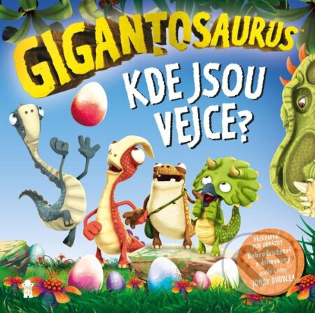 Gigantosaurus: Kde jsou vejce?, Pikola, 2024