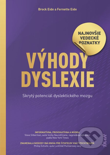 Výhody dyslexie - Brock Eide, Fernette Eide, Ikar, 2024