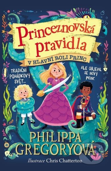 Princeznovská pravidla 2: V hlavní roli princ - Philippa Gregory, Brio, 2024