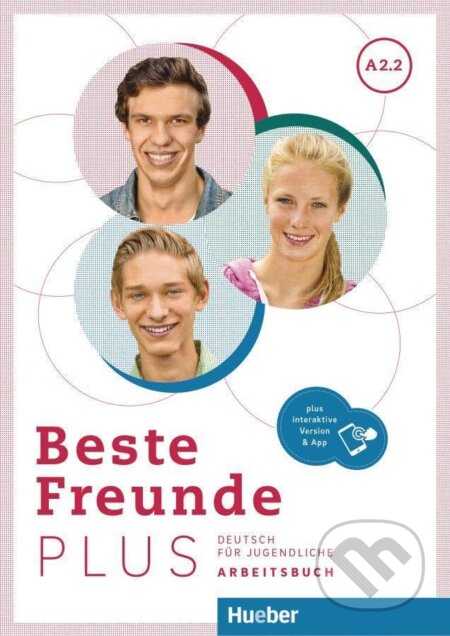Beste Freunde PLUS A2.2 Arbeitsbuch&Code, Max Hueber Verlag