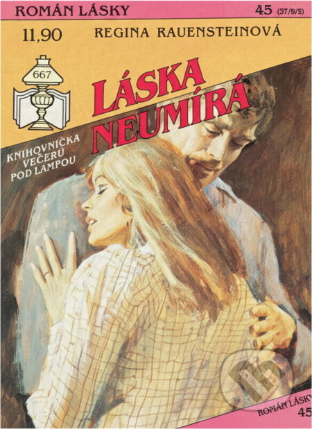 Kniha: Láska neumírá (Regina Rauenstein). Ivo Železný, 1993