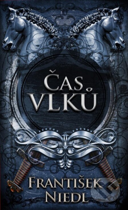 Čas vlků - František Niedl - kniha z kategorie Beletrie