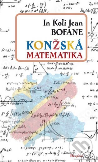 Konžská matematika - In Koli Jean  Bofane, Dauphin, 2024