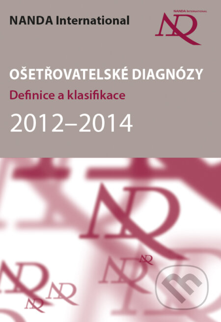 E-kniha: Ošetřovatelské diagnózy (NANDA International). Grada, 2013