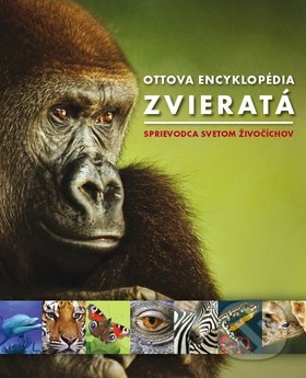 Ottova encyklopédia: Zvieratá, Ottovo nakladateľstvo, 2016