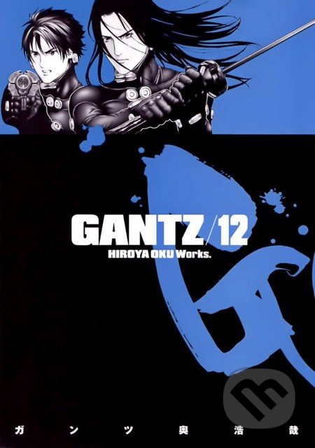 Gantz 12 - Hiroja Oku, Crew, 2016