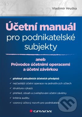 Účetní manuál pro podnikatelské subjekty - Vladimír Hruška, Grada, 2016