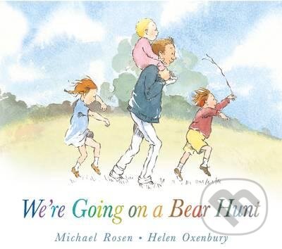 We're Going on a Bear Hunt - Michael Rosen, Helen Oxenbury - kniha z kategorie Pohádky