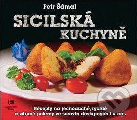 Sicilská kuchyně - Petr Šámal, Epocha, 2016