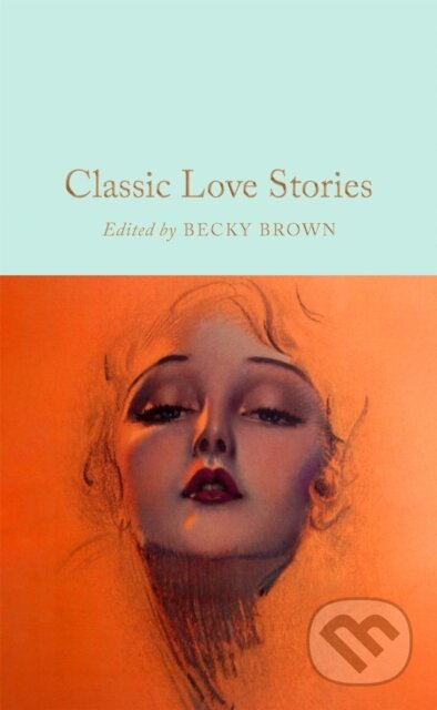 Classic Love Stories, MacMillan, 2024