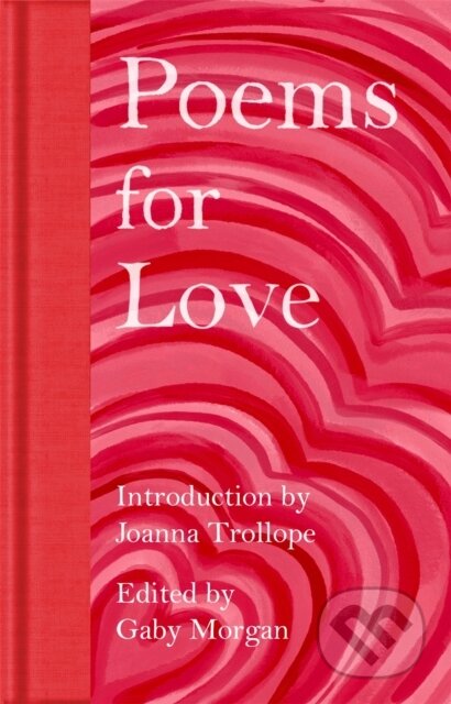 Poems for Love, MacMillan, 2024