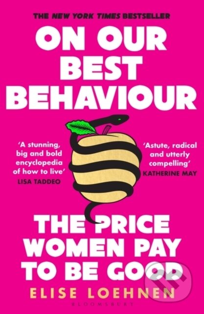 On Our Best Behaviour - Elise Loehnen, Bloomsbury, 2024