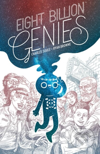 Eight Billion Genies 1 - Charles Soule, Ryan Browne (ilustrátor), Image Comics, 2023
