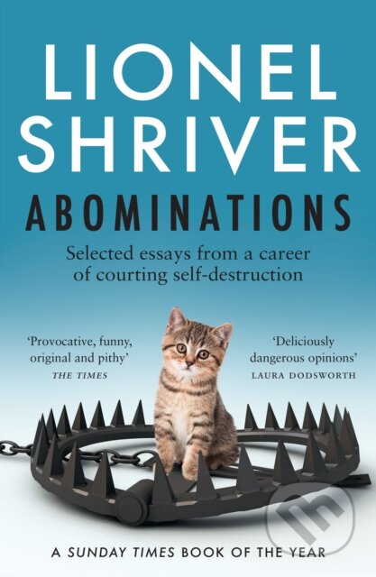 Abominations (Selected Essays from a Career of Courting Self-Destruction) - kniha z kategorie Eseje, úvahy a glosy