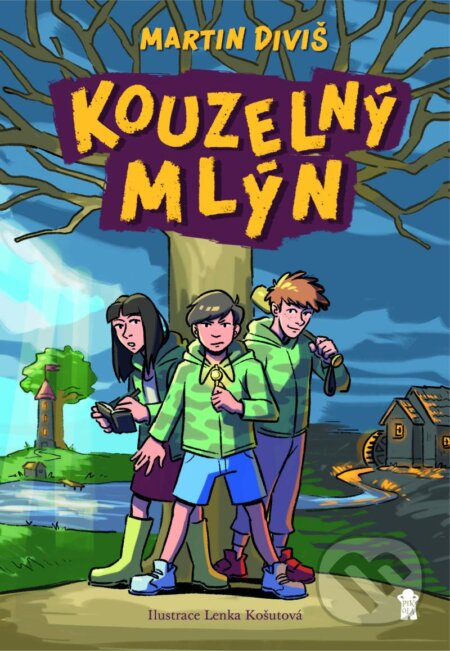 Kouzelný mlýn - Martin Diviš, Lenka Košutová (ilustrátor) - kniha z kategorie Beletrie pro děti