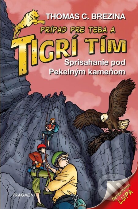Sprisahanie pod Pekelným kameňom (Prípad pre teba a Tigrí tím) - kniha z kategorie Detektivky