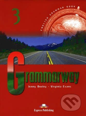 Grammarway 3 - Student´s Book - Jenny Dooley - kniha z kategorie Jazykové učebnice a slovníky