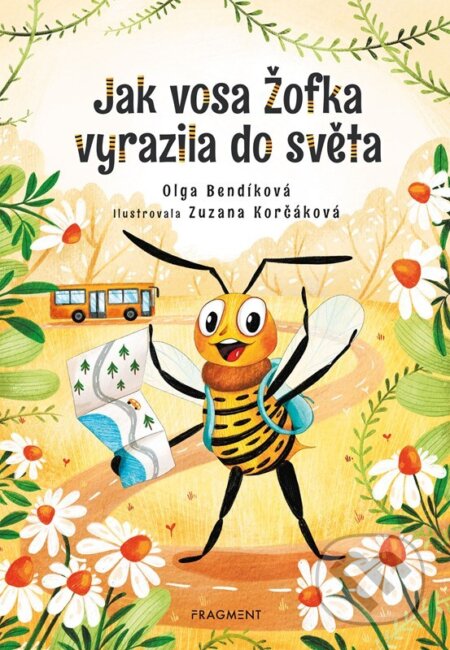 Jak vosa Žofka vyrazila do světa - Olga Bendíková, Zuzana Korčáková (ilustrátor), Nakladatelství Fragment, 2024