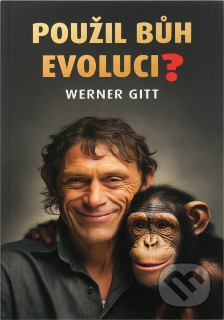 Kniha: Použil Bůh evoluci? (Werner Gitt). Juda, 2023