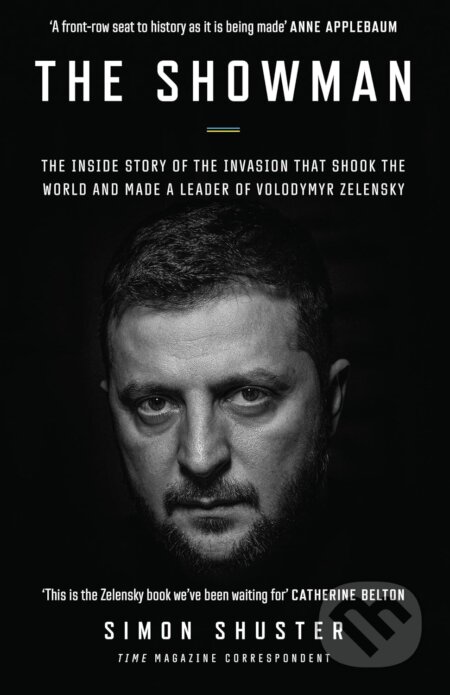 The Showman (The Inside Story of the Invasion That Shook the World and Made a Leader of Volodymyr Zelensky) - kniha z kategorie Odborné a naučné