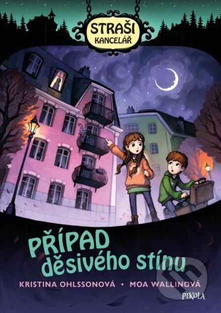 Strašikancelář: Případ děsivého stínu - Kristina Ohlsson, Moa Wallin (Ilustrátor) - kniha z kategorie Detektivky