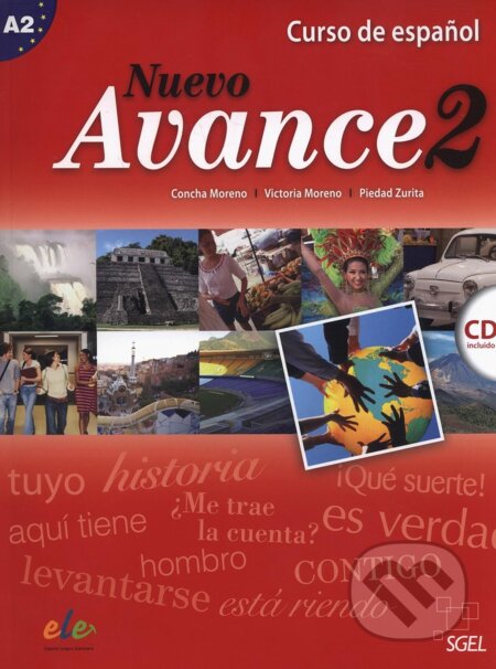 Nuevo Avance 2 - učebnice + CD - Concha Moreno, Victoria Moreno, Piedad Zurita, SGEL