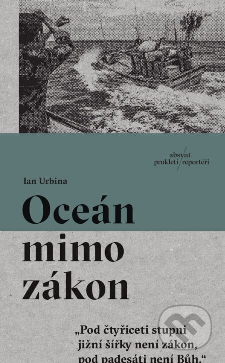 Oceán mimo zákon - &amp;#8203;Ian Urbina, 2024