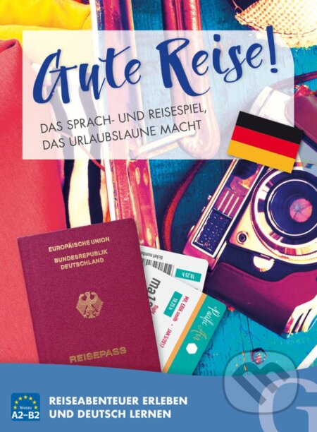 Gute Reise! Das Sprach- und Reisespiel, das Urlaubslaune macht A2/B2, Max Hueber Verlag