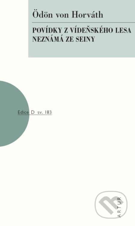 Povídky z Vídeňského lesa, Neznámá ze Seiny - Ödön von Horváth - kniha z kategorie Drama a divadelní hry
