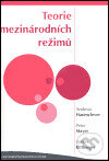 Kniha: Teorie mezinárodních režimů (Andreas Hasenclever, Peter Mayer a Volker Rittberger). Centrum strategických studií, 2005