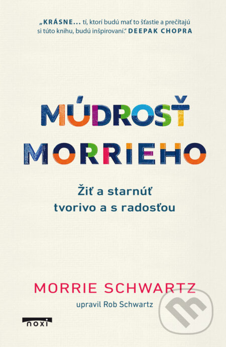 Múdrosť Morrieho - Morrie Schwartz, NOXI, 2024