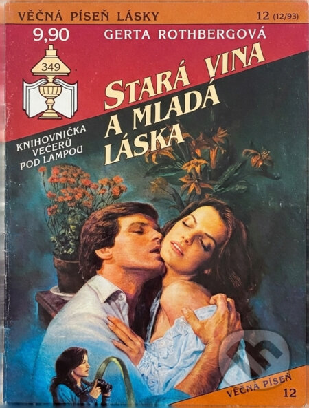 Kniha: Stará vina a mladá láska (Gerta Rothberg). Ivo Železný, 1993