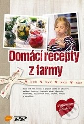 Domácí recepty z farmy - Cosima Bellersen Quirini, Profi Press, 2016