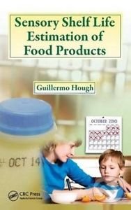 Sensory Shelf Life Estimation of Food Products - Guillermo Hough, CRC Press, 2010