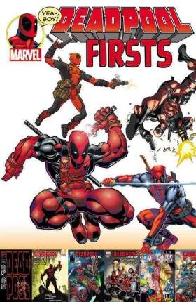 Deadpool Firsts - Rob Liefeld, Fabian Nicieza, Mark Waid a kol. - kniha z kategorie Komiksy