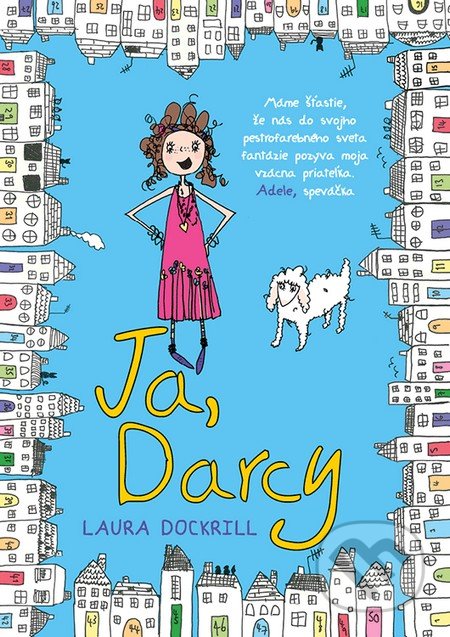 Ja, Darcy - Laura Dockrill, Enigma, 2016