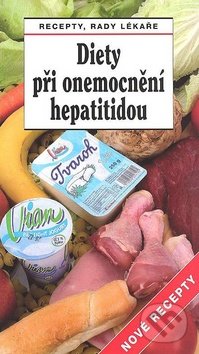 Diety při onemocnění hepatitidou - Jiří Horák, Tamara Starnovská, Sdružení MAC, 2006