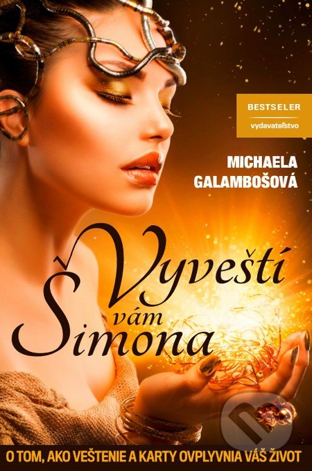 Vyveští vám Šimona - Michaela Galambošová, BESTSELLER, 2016