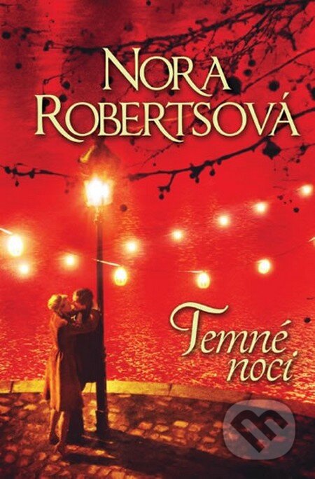 Temné noci - Nora Roberts, HarperCollins, 2016
