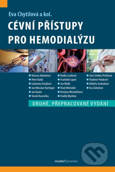 Cévní přístupy pro hemodialýzu - Eva Chytilová, Maxdorf, 2024