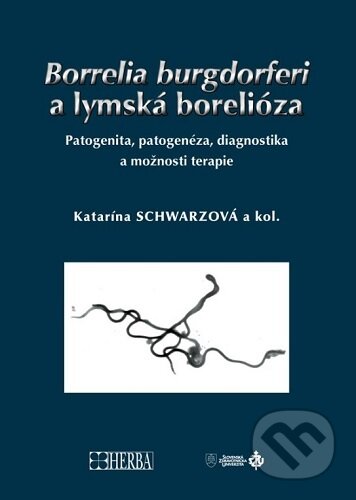 Borrelia burgdorferi a lymská borelióza - Katarína Schwarzová, Herba, 2024