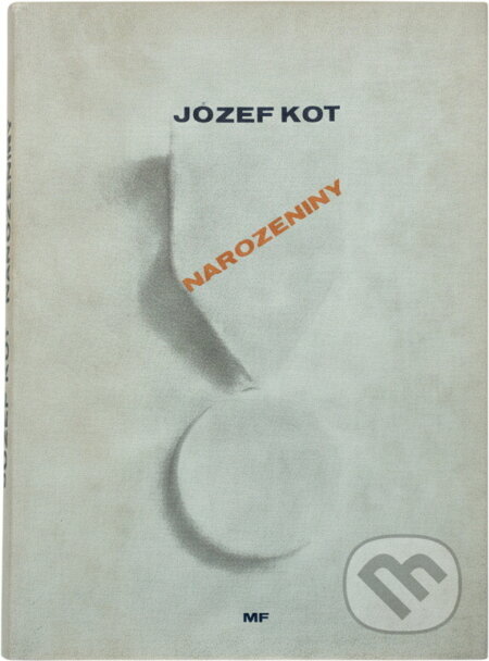 Kniha: Narozeniny (Jozef Kot). , 1979