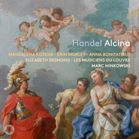 Georg Friedrich Händel: Alcina (Magdalena Kožená / Les Musiciens De Louvre / Marc Minkowski) - Georg Friedrich Händel, Hudobné albumy, 2024
