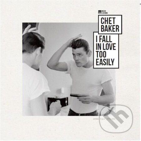 Chet Baker: I Fall In Love Too Easily  LP - Chet Baker, Hudobné albumy, 2023