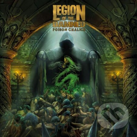 Legion of the Damned: The Poison Chalice - Legion of the Damned, Hudobné albumy, 2023
