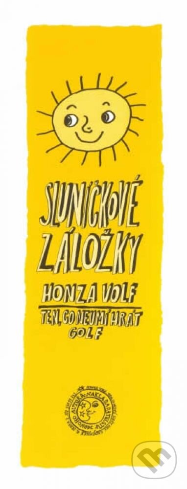 Sluníčkové záložky - Honza Volf, , 2008
