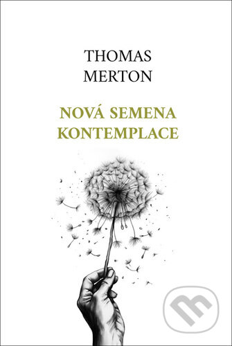 Nová semena kontemplace - Thomas Merton, Barrister & Principal, 2024